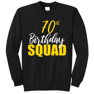 70th Happy Birthday Squad Party Bday Family Group Reunion Tall Sweatshirt