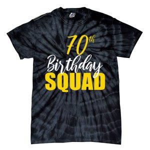 70th Happy Birthday Squad Party Bday Family Group Reunion Tie-Dye T-Shirt