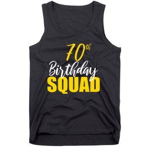 70th Happy Birthday Squad Party Bday Family Group Reunion Tank Top