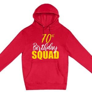 70th Happy Birthday Squad Party Bday Family Group Reunion Premium Pullover Hoodie