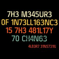 7H3 M345UR3 0F 1N73LL163NC3 15 7H3 481L17Y 70 CH4N63 Sustainable Beanie