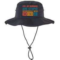 70 Of Humans Are Stupid IM With The Other 40 Funny Humor Bucket Hat