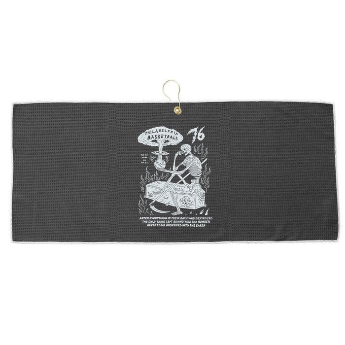 76 Philadelphia Basketball After Everything In Their Path Was Destroyed Large Microfiber Waffle Golf Towel