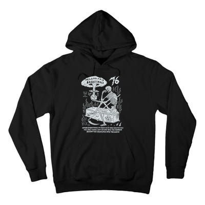 76 Philadelphia Basketball After Everything In Their Path Was Destroyed Tall Hoodie