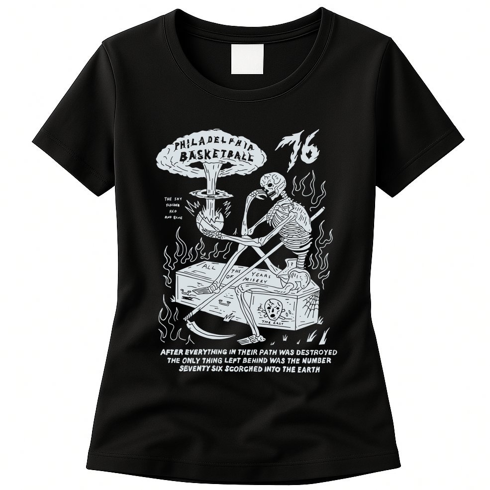 76 Philadelphia Basketball After Everything In Their Path Was Destroyed Womens T-Shirt