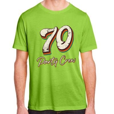 70 Party Crew 70th Birthday Adult ChromaSoft Performance T-Shirt