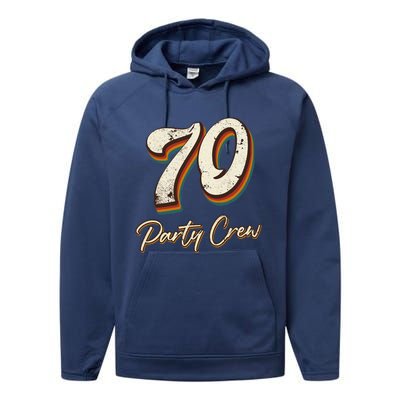 70 Party Crew 70th Birthday Performance Fleece Hoodie