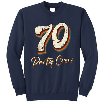 70 Party Crew 70th Birthday Sweatshirt