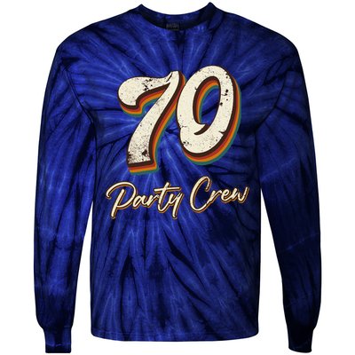 70 Party Crew 70th Birthday Tie-Dye Long Sleeve Shirt