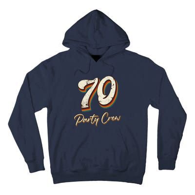 70 Party Crew 70th Birthday Tall Hoodie