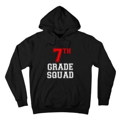 7th Seventh Grade Squad Back To School Teacher Gift Tall Hoodie