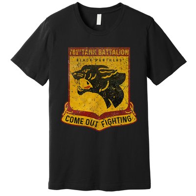 761st Tank Battalion B.L.A.C.K. P.A.N.T.H.Er Premium T-Shirt