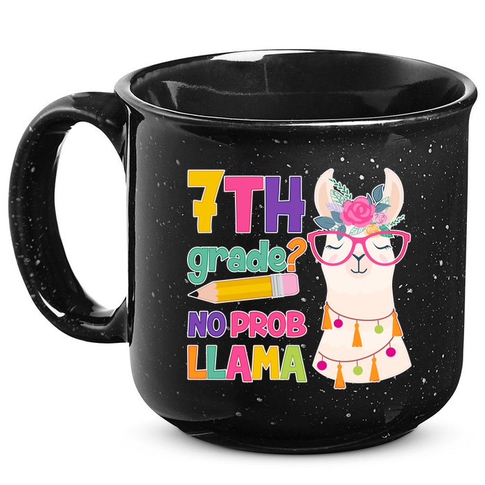 7th Grade? No Prob Llama 15oz Campfire Ceramic Mug