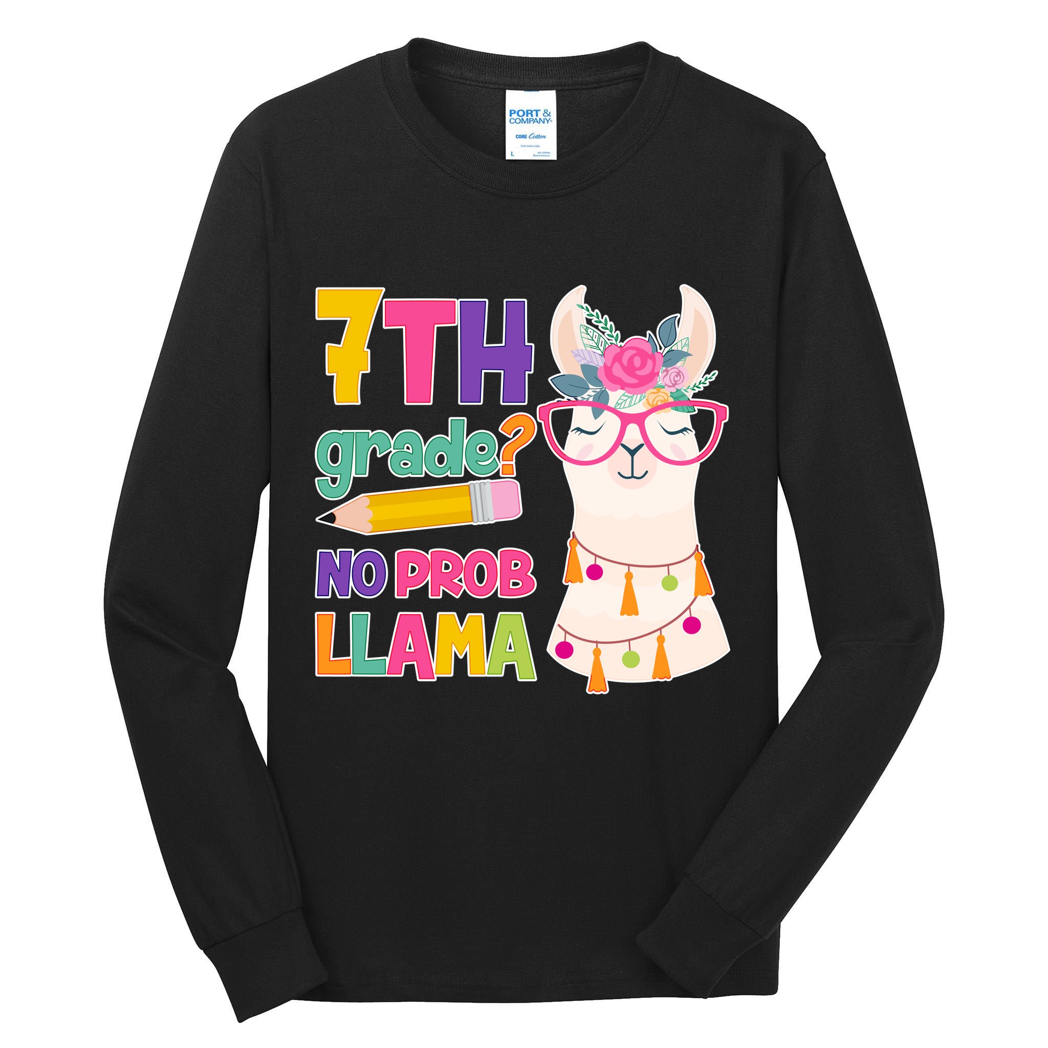 7th Grade? No Prob Llama Tall Long Sleeve T-Shirt