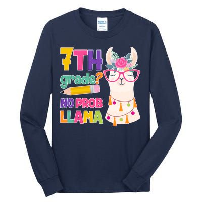 7th Grade? No Prob Llama Tall Long Sleeve T-Shirt