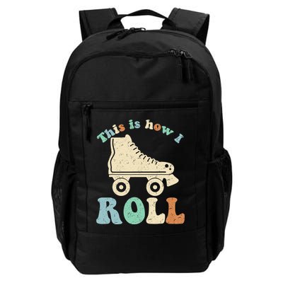 70's This Is How I Roll Vintage Retro Roller Skates Shirt Backpack