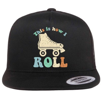 70's This Is How I Roll Vintage Retro Roller Skates Shirt Flatbill Hat
