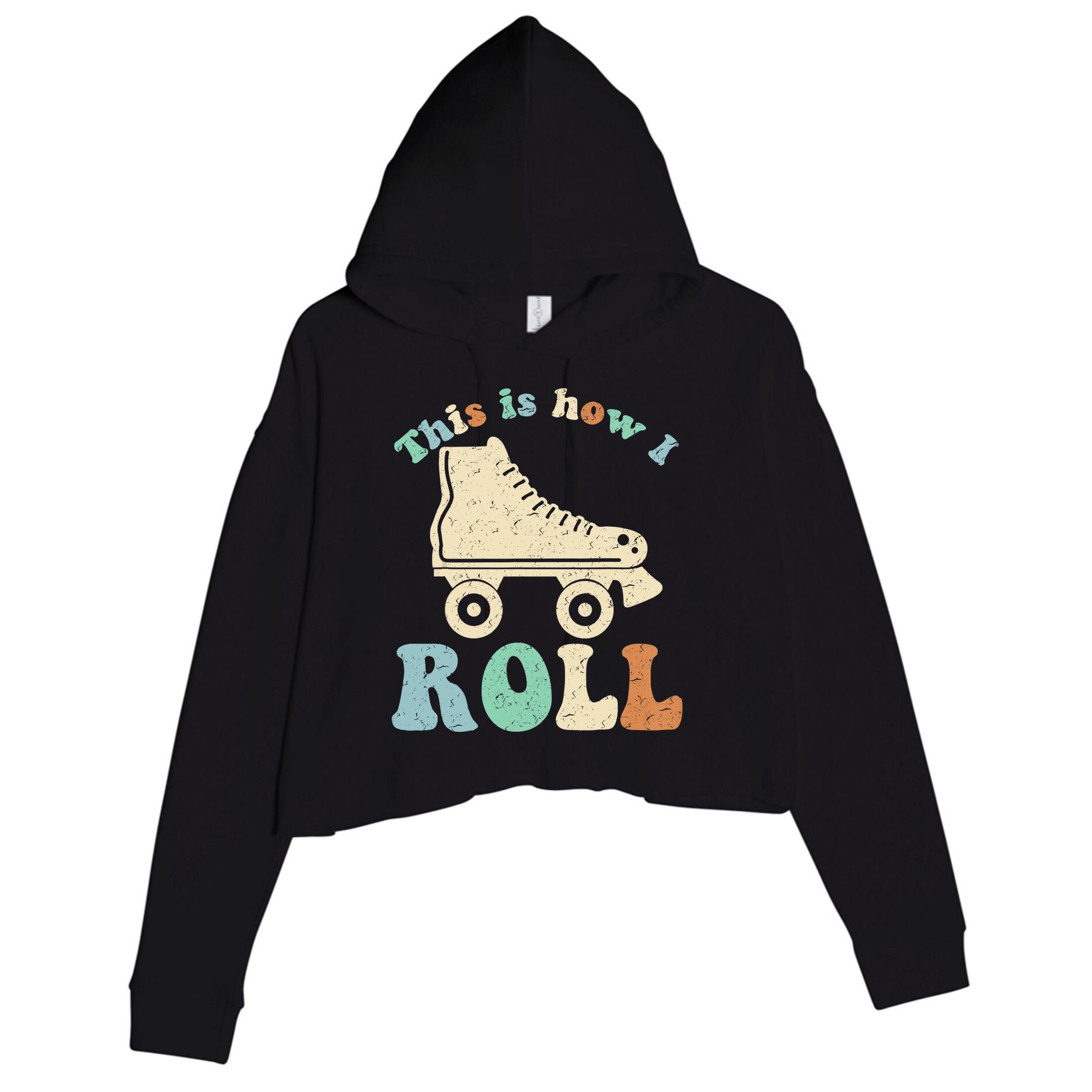 70's This Is How I Roll Vintage Retro Roller Skates Shirt Crop Fleece Hoodie