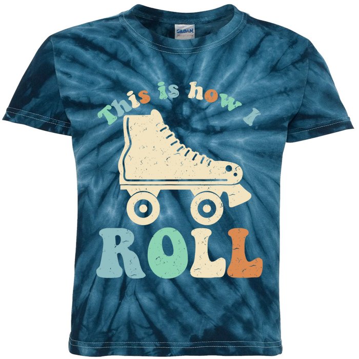 70's This Is How I Roll Vintage Retro Roller Skates Kids Tie-Dye T-Shirt