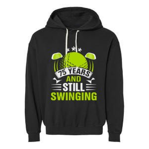 75 Years And Still Swinging 75th Birthday Golf Garment-Dyed Fleece Hoodie