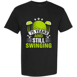 75 Years And Still Swinging 75th Birthday Golf Garment-Dyed Heavyweight T-Shirt