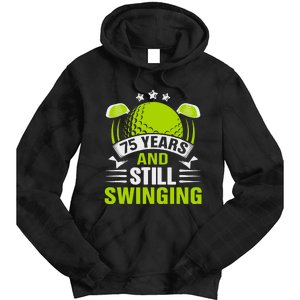 75 Years And Still Swinging 75th Birthday Golf Tie Dye Hoodie