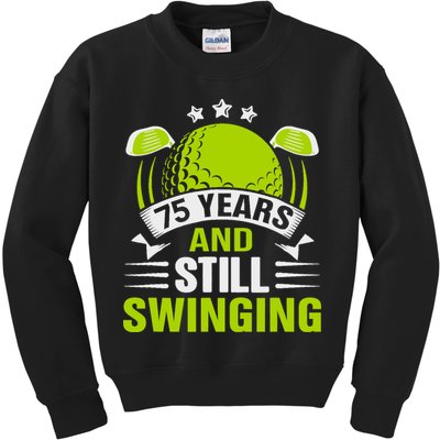75 Years And Still Swinging 75th Birthday Golf Kids Sweatshirt