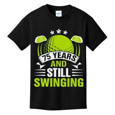 75 Years And Still Swinging 75th Birthday Golf Kids T-Shirt