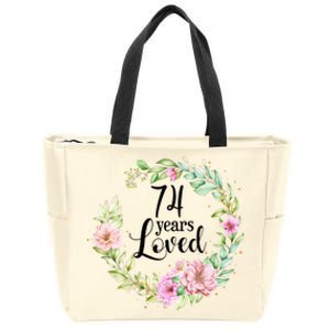 74 Years Loved 74 Year Old Women Floral 74th Birthday Gift Zip Tote Bag