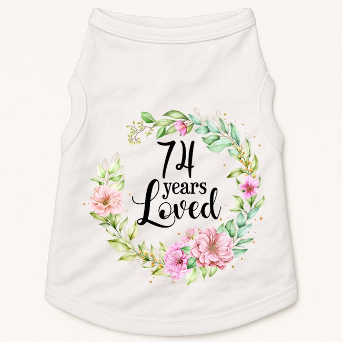 74 Years Loved 74 Year Old Women Floral 74th Birthday Gift Doggie Tank