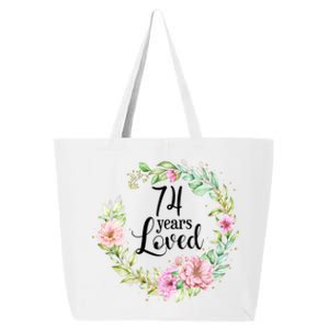 74 Years Loved 74 Year Old Women Floral 74th Birthday Gift 25L Jumbo Tote