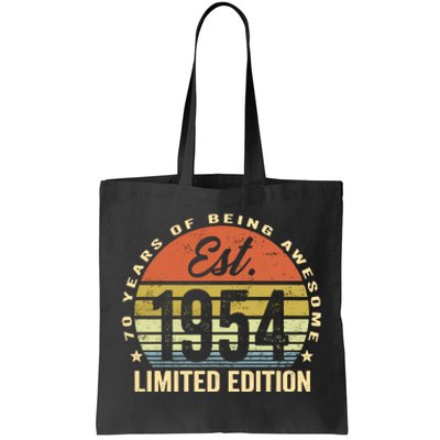 70 Years Of Being Awesome Est 1954 Limited Edition Tote Bag