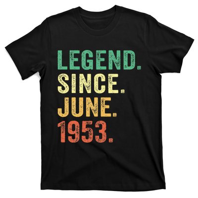 70 Years Old Gifts 70th Birthday Legend Since June 1953 T-Shirt