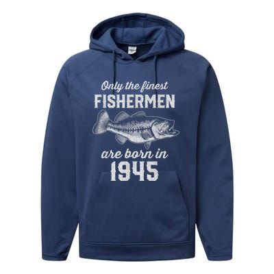 78 Year Old Fisherman: Fishing 1945 78th Birthday Present Performance Fleece Hoodie