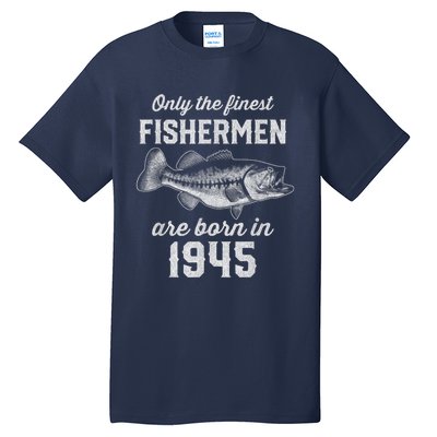 78 Year Old Fisherman: Fishing 1945 78th Birthday Present Tall T-Shirt