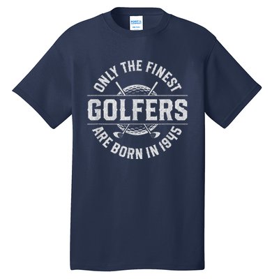 78 Year Old Golfer: Golfing Golf 1945 78th Birthday Present Tall T-Shirt