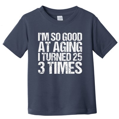 75 Years Old 1945 B Day Gift Funny 75th Birthday Present Toddler T-Shirt