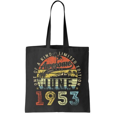 70 Year Old Awesome Since June 1953 70th Birthday Tote Bag