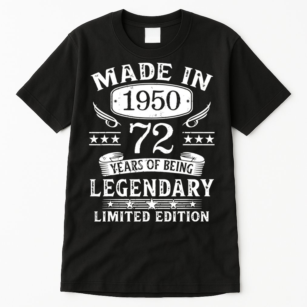 72 Years Old Made In 1950 Shirt 72nd Birthday Gift Tall T-Shirt