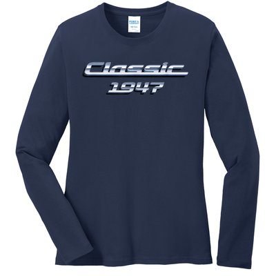 76 Year Old: Vintage Classic Car 1947 76th Birthday Ladies Long Sleeve Shirt