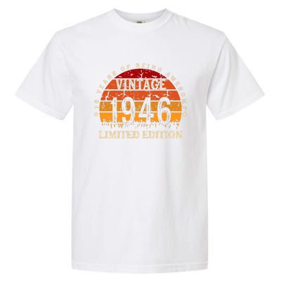 76 Year Old Gifts Retro Vintage 1946 Limited Edition 76th Birthday Garment-Dyed Heavyweight T-Shirt