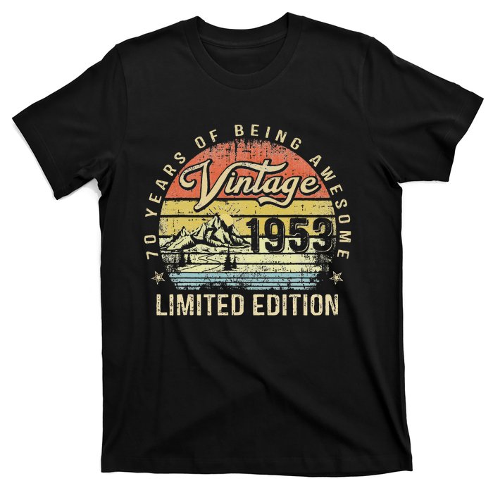 70 Year Old Gifts Vintage 1953 Limited Edition 70th Birthday Love T-Shirt