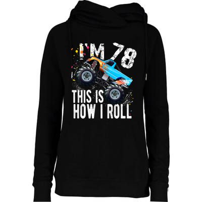 78 Year Old Gift Cool 78th Birthday Boy Gift For Monster Truck Car Lovers Womens Funnel Neck Pullover Hood