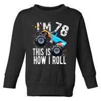 78 Year Old Gift Cool 78th Birthday Boy Gift For Monster Truck Car Lovers Toddler Sweatshirt