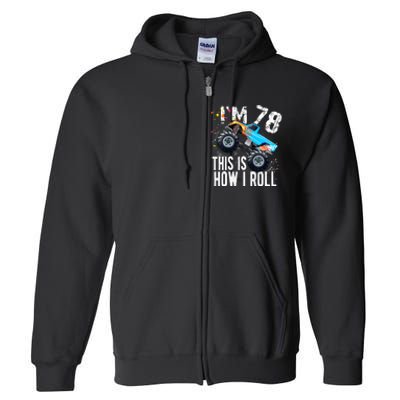 78 Year Old Gift Cool 78th Birthday Boy Gift For Monster Truck Car Lovers Full Zip Hoodie