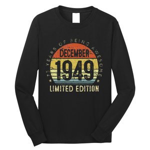 73 Year Old December 1949 Limited Edition 73th Birthday Gift Long Sleeve Shirt