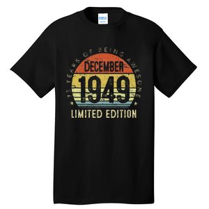 73 Year Old December 1949 Limited Edition 73th Birthday Gift Tall T-Shirt