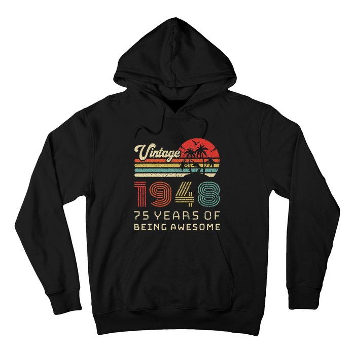 75 Year Old Birthday Vintage 1948 75th Birthday Hoodie