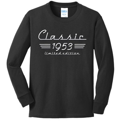 70 Year Old Gift Classic 1953 Limited Edition 70th Birthday Kids Long Sleeve Shirt