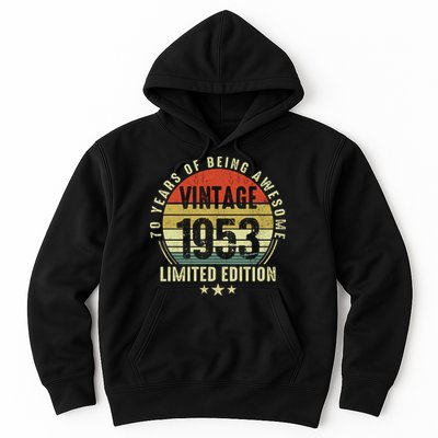 70 Year Old Vintage 1953 Limited Edition 70th Birthday Gift Ideas Hoodie